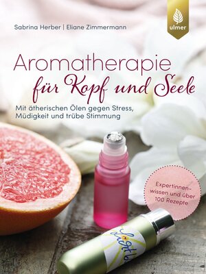 cover image of Aromatherapie für Kopf und Seele